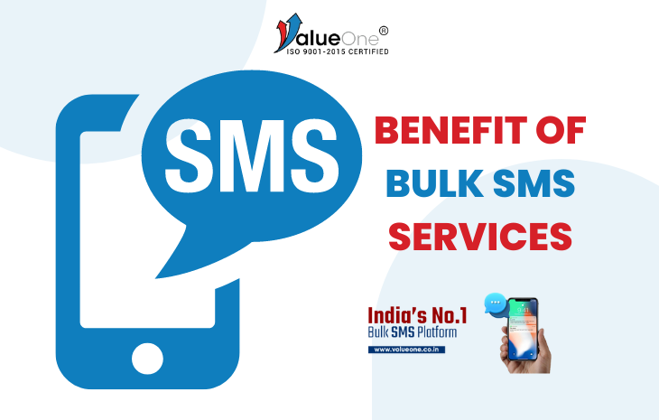  Benefit of Bulk SMS services.